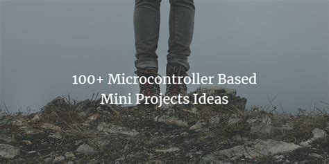 100+ Microcontroller Based Mini Projects Ideas – PCB HERO