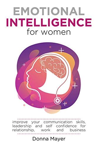 Emotional Intelligence For Women Improve Your