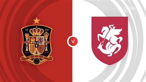 Spain Vs Georgia Prediction And Betting Tips