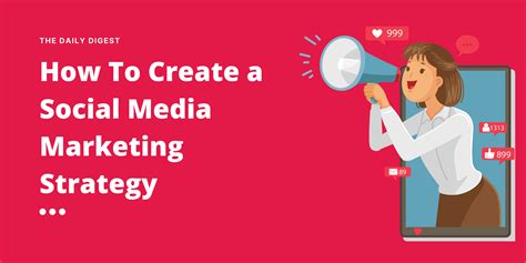 How To Create A Social Media Marketing Strategy