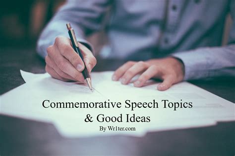 412 Commemorative Speech Topics And Good Ideas Wr1ter