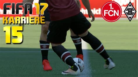 FIFA 17 KARRIERE 15 1 FC Nürnberg vs Borussia M Gladbach 7