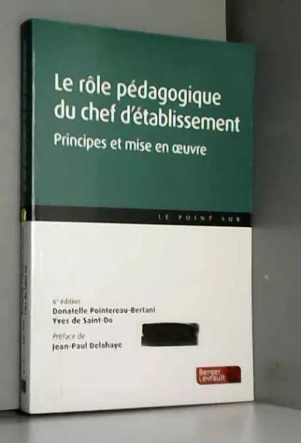 Le R Le P Dagogique Du Chef D Tablissement Principes Et Mise En