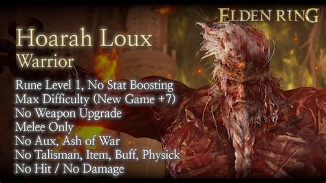 Elden Ring Hoarah Loux No Hit Damage Rl Weapon Ng No Talisman