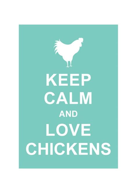 Keep Calm and Love Chickens : Animal by simplygiftsonline on Etsy