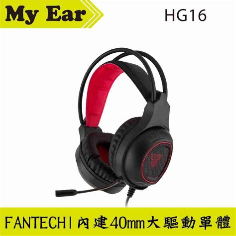 FANTECH HG16 耳罩式電競耳機 40mm驅動單體 7 1環繞立體聲 My Ear耳機專 My Ear 耳機專門店 線上購物