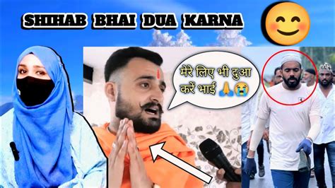 Reaction On Shihab Bhai Dua Karna Hanuman Bhakt Shihab Chottur Paidal