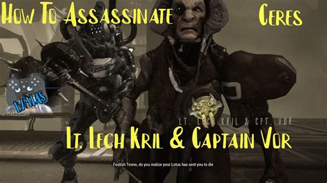 Lt Lech Kril And Captain Vor How To Assassinate Ceres Youtube