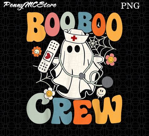 Ghost Nurse Png Boo Boo Crew Png Nurse Halloween Png Etsy