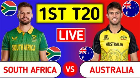 South Africa Vs Australia Live Sa Vs Aus 1st T20 South Africa Vs