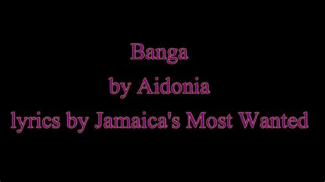 Banga Aidonia Lyrics December 2016 Youtube