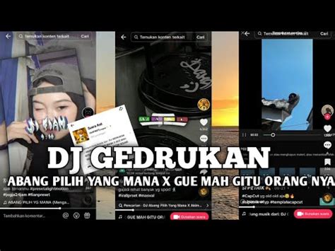 Dj Gedrukan Abang Pilih Yang Mana Viral Tik Tok Sound Mas Vall