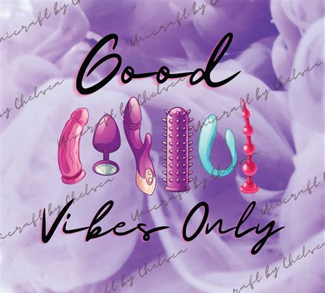 Purple Good Vibes Only Mature 18 Sex Toys Tumbler Wrap Png Image For 20oz Tumblers Sublimation