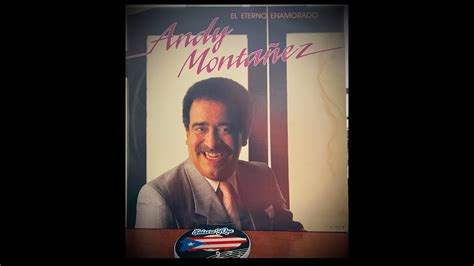 Andy Montañez 33RPM 1988 LP Album El Eterno Enamorado YouTube