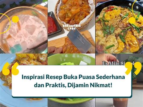 8 Menu Buka Puasa Sederhana, Nikmat dan Praktis Ala Tiktokers