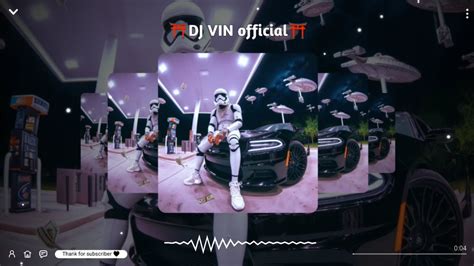 🎼🎭dj Vin Official🎭🎼 Nonstop 2023🥁💃🚦 Remix In Club🚦🚀vailerng Vip 2023 And 2024 Youtube