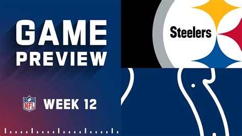 Pittsburgh Steelers Vs Indianapolis Colts 2022 Week 12 Game Preview