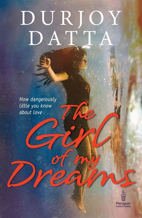 The Girl Of My Dreams Durjoy Datta Love Stories To Read Dream Book