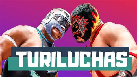 Turiluchas El Mejor Tour Para Visitar La Lucha Libre En La Ciudad De