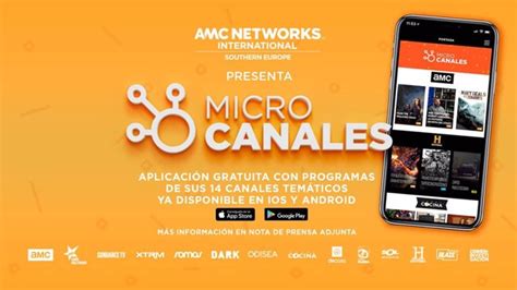 AMC Networks Lanza Microcanales Una App Con Contenidos Gratis De Sus