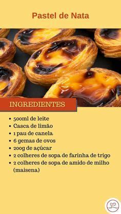 O Pastel de Nata também conhecido como Pastel de Belém é uma das mais