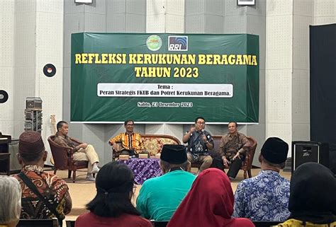 Refleksi Kerukunan Beragama Tahun 2023 Peran Strategis FKUB Dan Potret