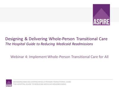 Webinar Implement Whole Person Transitional Care For All Slide