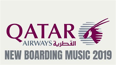 QATAR AIRWAYS BOARDING MUSIC 2019 YouTube