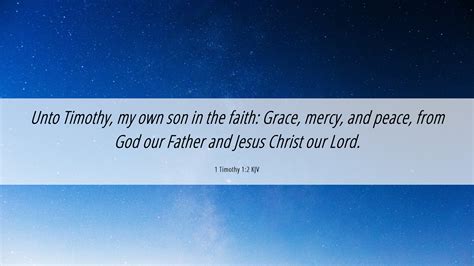 1 Timothy 12 Kjv Desktop Wallpaper Unto Timothy My Own Son In The