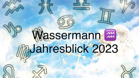 Jahresblick 2023 Sternzeichen Wassermann YouTube