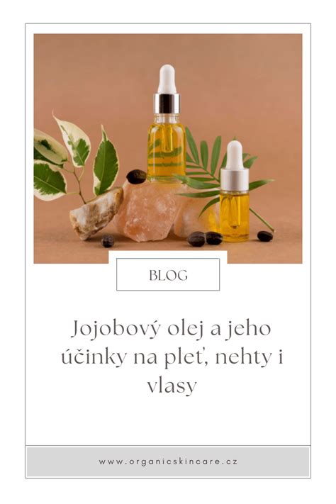 Jojobový olej a jeho účinky na pleť nehty i vlasy in 2023 Organic