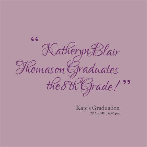 8th Grade Graduation Quotes And Sayings. QuotesGram