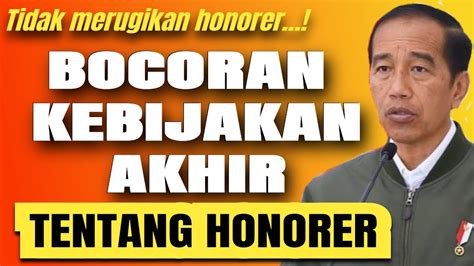 Berita Honorer Terbaru Hari Ini Bocoran Kebijakan Honorer Info Pppk