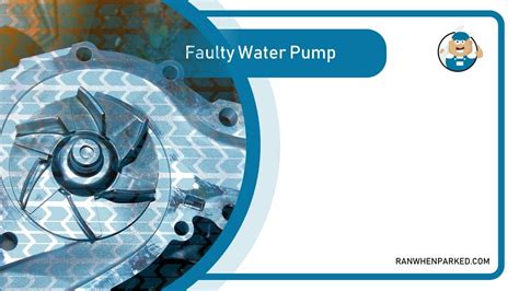 Symptoms Of A Faulty Car Water Pump