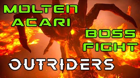 Molten Acari BOSS FIGHT OUTRIDERS YouTube