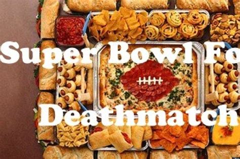 Super Bowl Food Deathmatch 2013 The Best Game Day Snack Huffpost