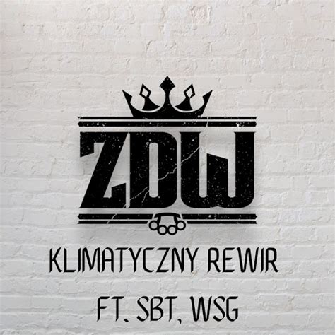 Klimatyczny Rewir Feat SBT WSG YouTube Music