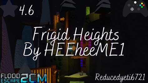 Frigid Heights Insane Flood Escape 2 Community Maps YouTube