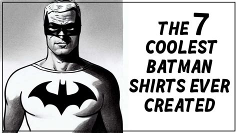 The 7 Coolest Batman Shirts Ever Created Where To Get Em