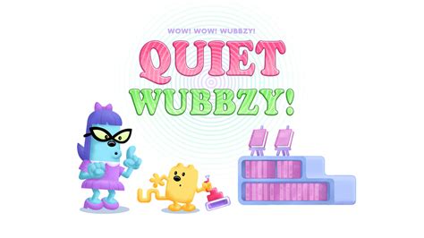 Quiet, Wubbzy! (Quiet Wubbzy) (2009) - Wow! Wow! Wubbzy! Cartoon Episode Guide