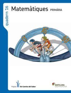 QUADERN 16 MATEMATIQUES 6 PRIMARIA 1 TRIM ELS CAMINS DEL SABER Con ISBN