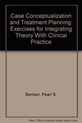 Case Conceptualization And Treatment Planning Exercises For