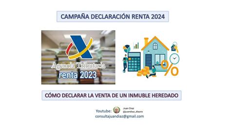 Renta 2024 Cómo declarar la venta de un Inmueble heredado YouTube