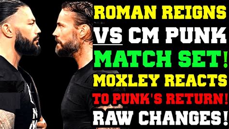 Wwe News Cm Punk Vs Roman Reigns Confirmed Why Cm Punk Wwe Raw Promo