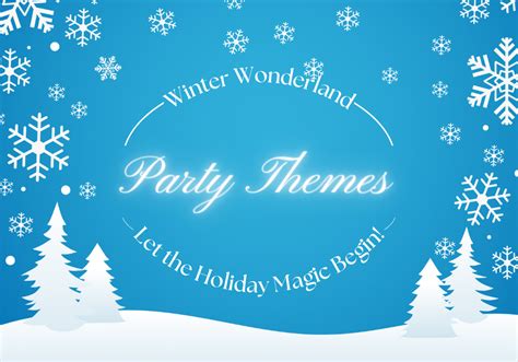 Winter Wonderland Party Themes: Let the Holiday Magic Begin! – Amanda ...