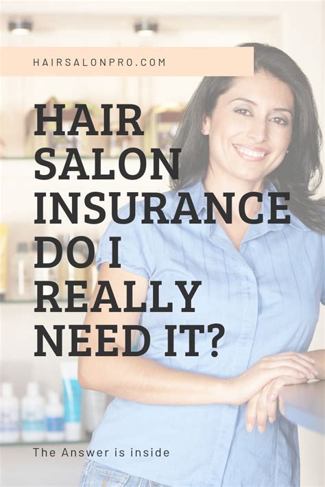 Hair Salon Insurance Do I Really Need It But Whos Got Your Back If