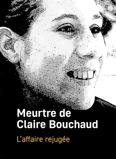 Meurtre De Claire Bouchaud Le Procès En Appel De Simon Jégou Souvre