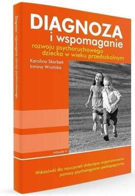 Diagnoza I Wspomaganie Rozwoju Psychoruchowego Dziecka W Wieku