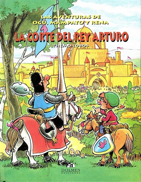 Calam O Las Aventuras De Og Mampato Y Rena La Corte Del Rey Arturo