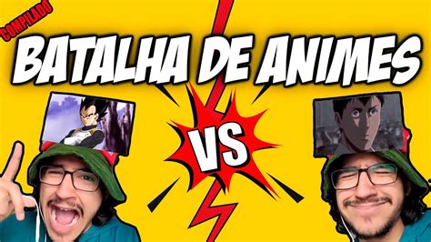 Compilado Batalha De Animes 26 🤬🤬🤬 Youtube